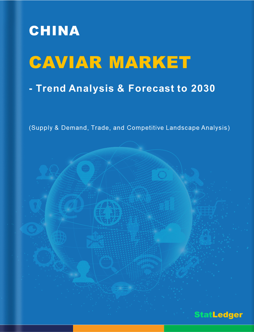 China Caviar Market Report