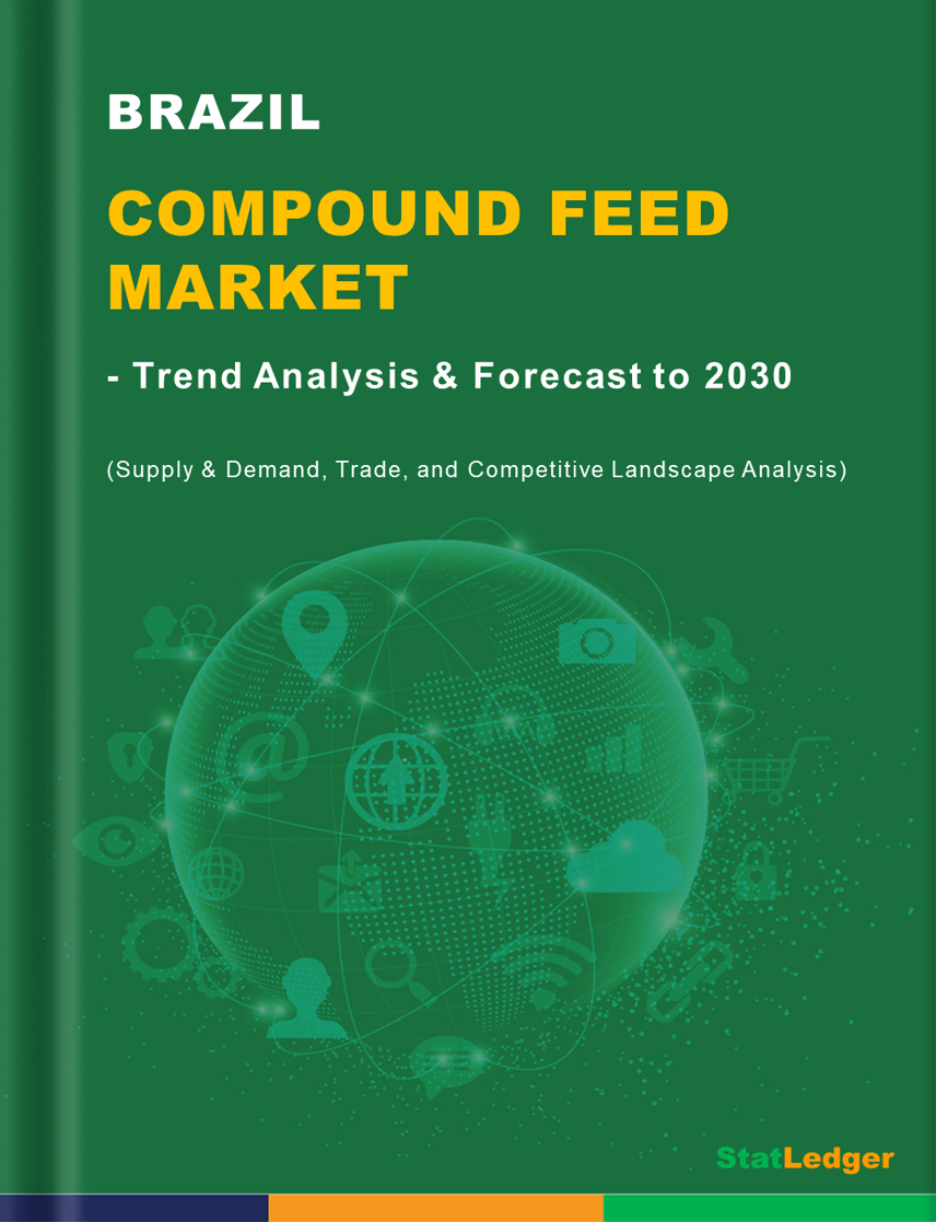 Brazil Compound Feed Market - Trend Analysis & Forecast to 2030