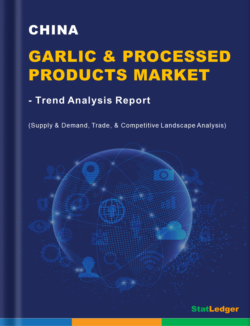 China Garlic & Processed Products Market Report