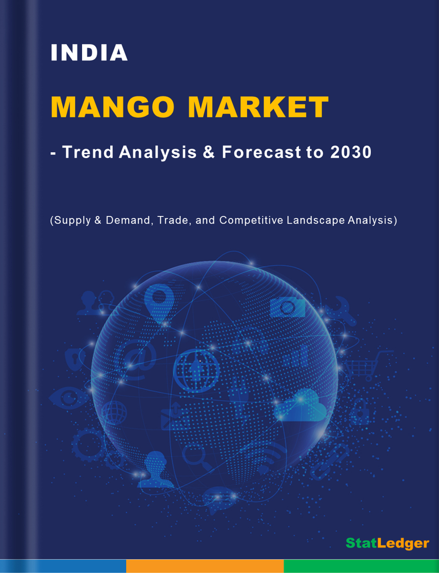 India Mango Market- Trend Analysis & Forecast to 2030 – StatLedger