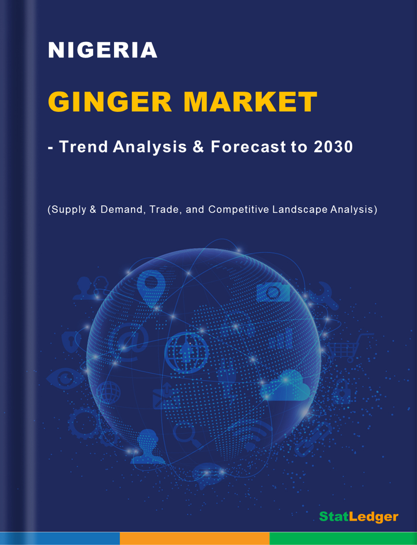 Nigeria Ginger Market Report