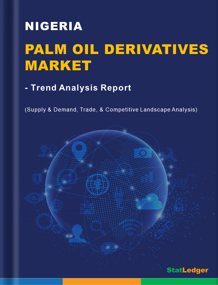 Nigeria Palm Oil Derivatives Market Report