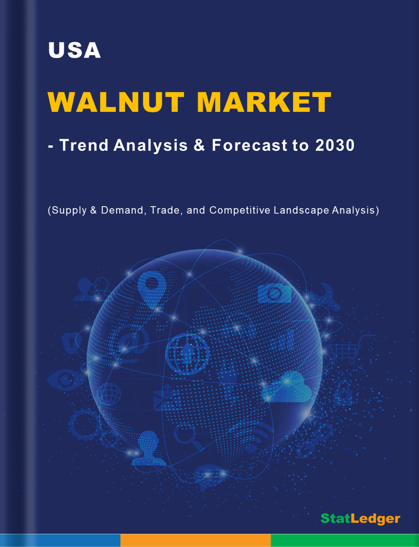 USA Walnut Market- Trend Analysis & Forecast to 2030