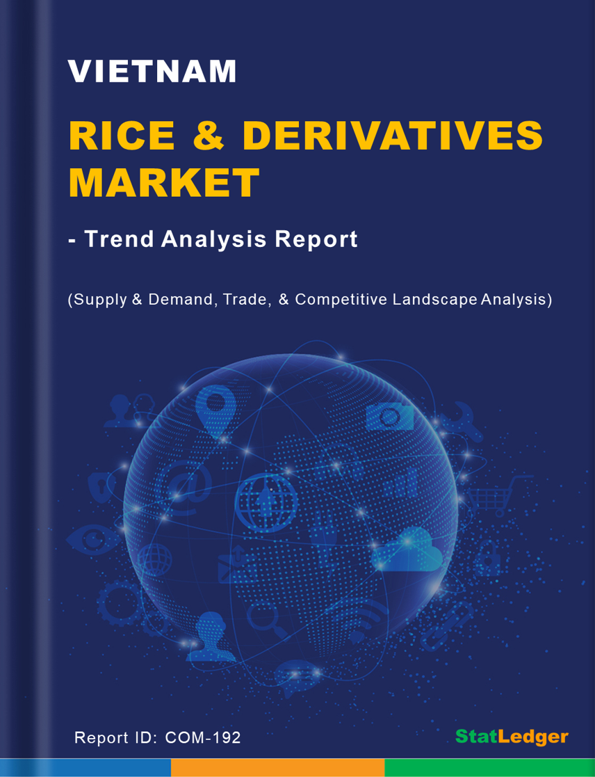 Vietnam Rice & Derivatives Market Report